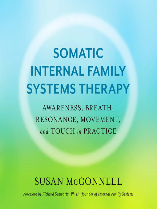 Title details for Somatic Internal Family Systems Therapy by Susan McConnell - Available